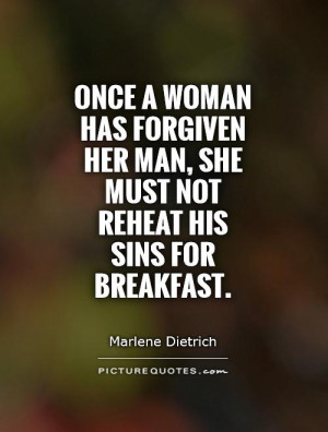 ... Quotes Man Quotes Forgive And Forget Quotes Breakfast Quotes Sin