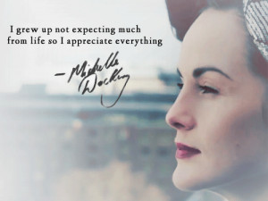 tags # michelle dockery # quotes