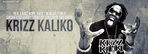 Krizz Kaliko Stay Alive Quote Wallpaper
