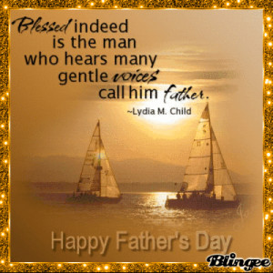 Father's Day, holidays, celebrations, quote, Lydia M. Child