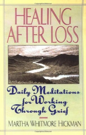 Start by marking “Healing After Loss:: Daily Meditations For Working ...