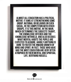 ... 01/quote-this-bertrand-russell-on-the-political-motives-of-education