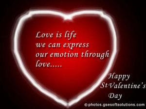 Love is life express emotion st valentine day 2013 quotes