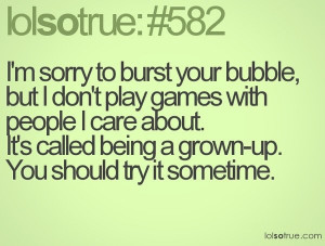 play games with people I care about, don’t ever mess with *my ...