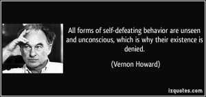 and unconscious which all forms of self defeating behavior are unseen ...