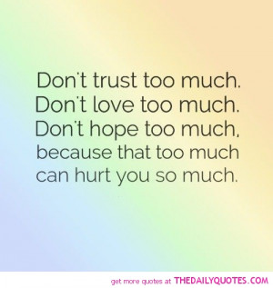 Don’t Trust Too Much