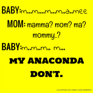 My Anaconda Don 39 t Baby