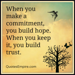 you keep it you build trust # relationships # love # life # wisdom ...