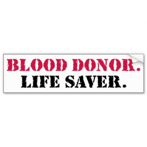blood_donor_life_saver_bumper_stickers ...