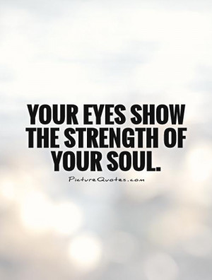 Eye Quotes Soul Quotes Paulo Coelho Quotes
