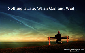 Wait for God's Timing !