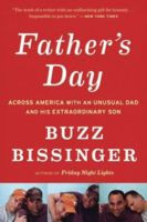 Father's Day: A Journey into the Mind and Heart of My Extraordinary ...