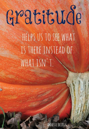 ... Quotes About Gratitude, Quotes About Thanksgiving, Gratitude Quotes