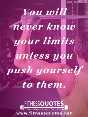 Keep Pushing Yourself Quotes