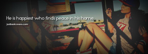 ... this He is happiest who finds peace in his home Facebook Cover Photo
