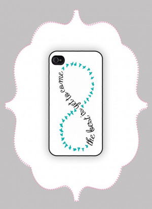 iPhone Case- Infinity Quote- iPhone 4 Case, iPhone 4s Case, iPhone 5 ...