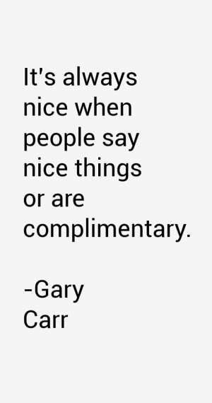 Gary Carr Quotes & Sayings