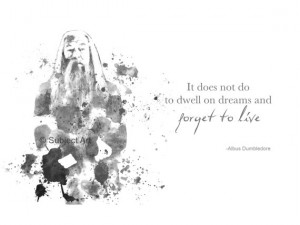 ART PRINT Albus Dumbledore Quote, Harry Potter illustration 'Forget to ...