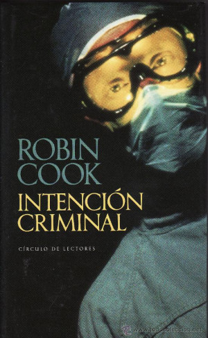 LB277 INTENCI N CRIMINAL ROBIN COOK CIRCULO DE LECTORES 1991