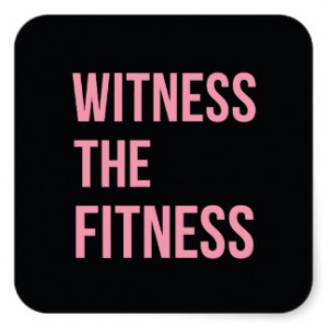 Witness The Fitness Funny Quote Black Pink Square Sticker