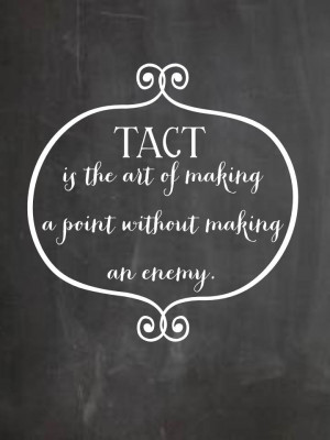 tact is the art of quote