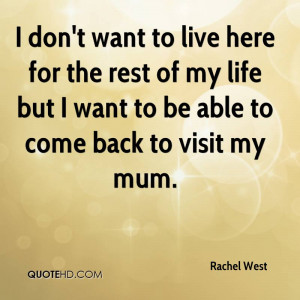 Rachel West Life Quotes