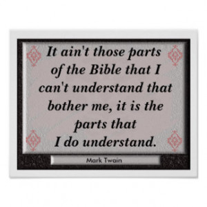Understanding Bible - Mark Twain Quote Poster