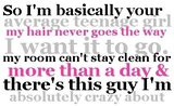 so i'm basically your average teenage girl Images