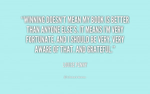 Top 450 Louise Penny Quotes (2023 Update) - QuoteFancy