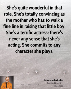 ... little boy. She's a terrific actress; there's never any sense that she