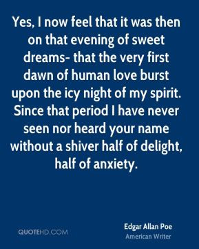 Edgar Allan Poe - Yes, I now feel that it was then on that evening of ...