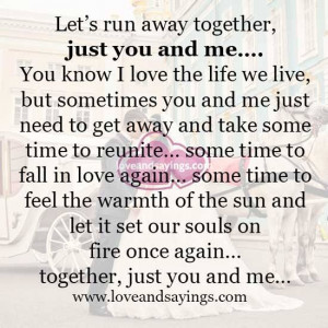 Let’s run away together