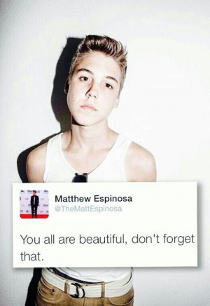 Matthew Espinosa Quotes