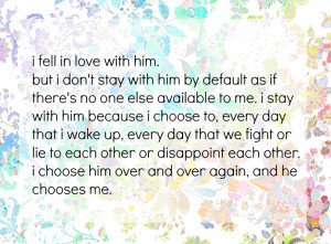 choose him & he chooses me