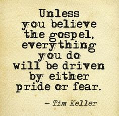 Tim Keller true quotes, tim keller quotes, amen, god truth, gospel ...