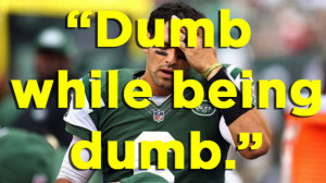 Is This The Smartest Dumb Sports Quote Of All Time?