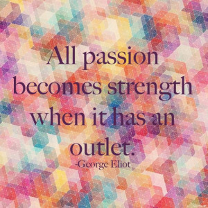 passion-george-eliot-quote