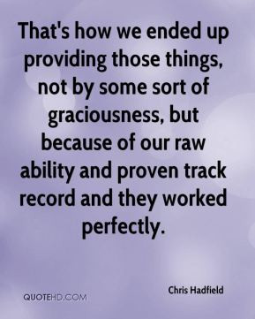 ... of our raw ability and proven track record and they worked perfectly