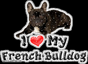 Dog Lovers French Bulldog quote