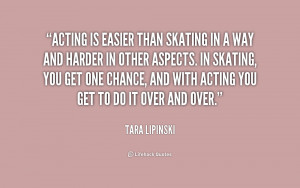 ... in other aspects. In skatin... - Tara Lipinski at Lifehack Quotes