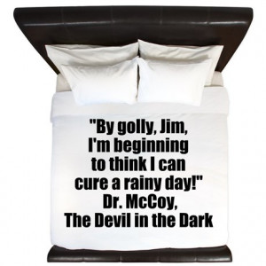 ... Bedroom Décor > Dr. McCoy Star Trek Original Series Quote King Duv