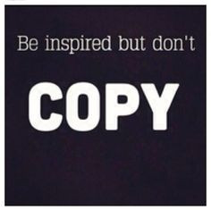 say imitation is the highest form of flattery but to me it's saddening ...