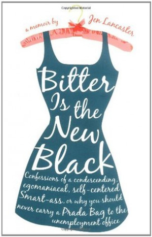 New Black: Confessions of a Condescending, Egomaniacal, Self-Centered ...
