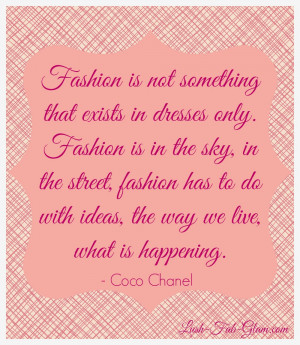 Friday Five: Fabulous Fashion Quotes To Inspire Your Style.