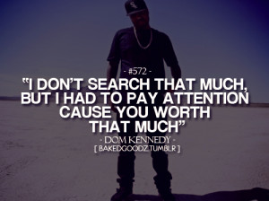 Dom Kennedy Quotes And Sayings Quotesboat