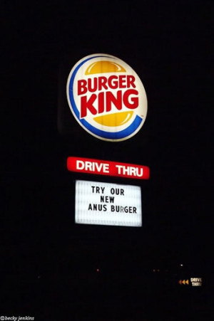 ve always heard the old story about kids pwning Burger King's angus ...