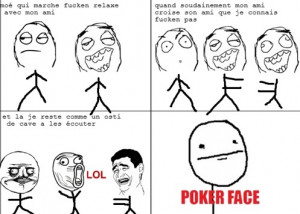 Poker Face Rage Ics