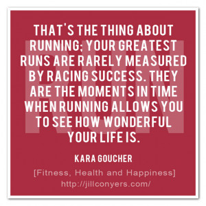 Words to remember after a less than stellar running week last week ...