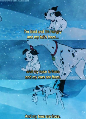 ... Quotes, Snow, Funny, Scene, 101 Dalmatians, Cold Weather, Disney Movie