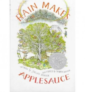 Start by marking “Rain Makes Applesauce” as Want to Read: